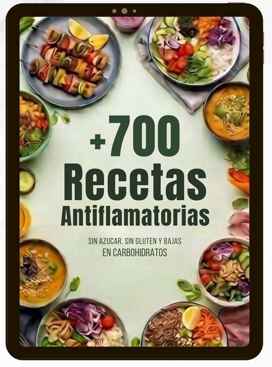 Recetario Antiflamatirio: +700 RECETAS DIGITALES Cero Azúcar, Cero gluten, Cero culpa + 5 Bonos de regalo